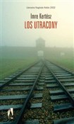 Los utraco... - Imre Kertesz - buch auf polnisch 