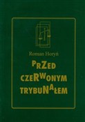 Zobacz : Przed czer... - Roman Horyń
