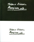 Margines, ... - Tadeusz Różewicz -  fremdsprachige bücher polnisch 