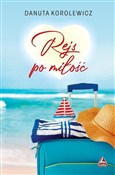 Polska książka : Rejs po mi... - Danuta Korolewicz