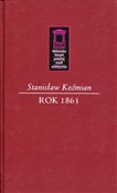 Książka : Rok 1863 - Stanisław Koźmian