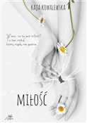 Miłość - Kaja Kowalewska -  polnische Bücher