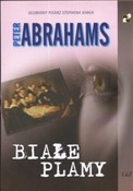 Zobacz : Białe plam... - Peter Abrahams