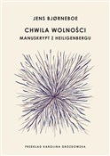 Książka : Chwila wol... - Jens Bjorneboe