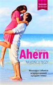 Na końcu t... - Cecelia Ahern -  polnische Bücher