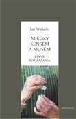 Zobacz : Między sen... - Jan Widacki