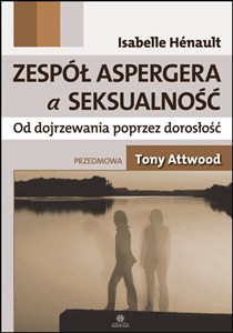 Bild von Zespół Aspergera a seksualność Od dojrzewania poprzez dorosłość