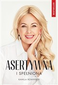 Asertywna ... - Kamila Rowińska -  polnische Bücher