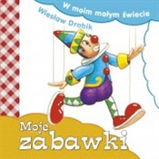 Moje zabaw... - Wiesław Drabik -  Polnische Buchandlung 