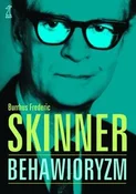 Polska książka : Behawioryz... - Burrhus Frederic Skinner