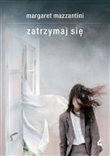Zatrzymaj ... - Margaret Mazzantini -  Książka z wysyłką do Niemiec 
