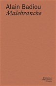Zobacz : Malebranch... - Alain Badiou