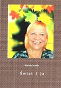 Książka : Świat i ja... - Mariola Hodde