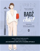 Zobacz : Bądź chic!... - Emilie Albertini, Anne Humbert