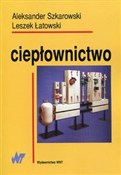Polnische buch : Ciepłownic... - Aleksander Szkarowski, Leszek Łatowski