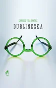 Zobacz : Dublineska... - Enrique Vila-Matas