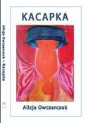Kacapka - Alicja Owczarczuk -  fremdsprachige bücher polnisch 