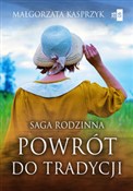 Zobacz : Powrót do ... - Małgorzata Kasprzyk