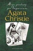 Zobacz : Moja podró... - Agata Christie