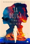 Zobacz : Ta druga - Tomasz Betcher