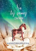 Na tej sam... - Katarzyna Kielecka - buch auf polnisch 