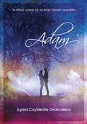 Polska książka : Adam - Agata Czykierda-Grabowska