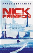 Nick Prime... - Marek Szymański - Ksiegarnia w niemczech