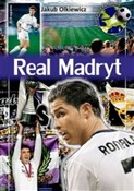 Zobacz : Real Madry... - Tomasz Ćwiąkała