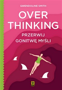 Bild von Overthinking Przerwij gonitwę myśli