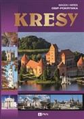 Kresy - Magda Osip-Pokrywka, Mirek Osip-Pokrywka - buch auf polnisch 