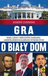 Bild von Gra o Biały Dom Haki, ciosy i nieczyste zagrania amerykańskich kampanii wyborczych.