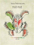 Tuż-tuż - Julia Fiedorczuk -  Polnische Buchandlung 