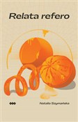 Relata ref... - Natalia Szymańska -  Książka z wysyłką do Niemiec 