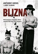 Książka : Blizna Wst... - Anthony Kiedis, Larry Sloman