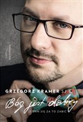 Zobacz : Bóg jest d... - Grzegorz Kramer