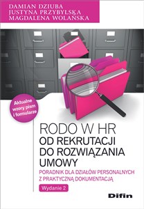 Bild von RODO w HR Od rekrutacji do rozwiązania umowy. Poradnik dla działów personalnych z praktyczną dokumentacją