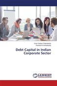 Debt Capit... - Kiran Sankar Chakraborty -  fremdsprachige bücher polnisch 