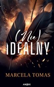 Polska książka : (Nie)Ideal... - Tomas Marcela