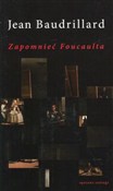 Zapomnieć ... - Jean Baudrillard -  Książka z wysyłką do Niemiec 