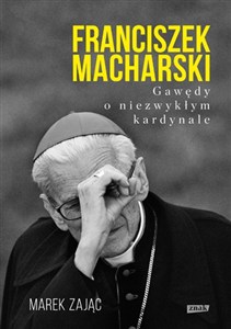 Bild von Franciszek Macharski. Gawędy o niezwykłym...
