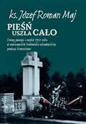 Pieśń uszł... - Józef Roman Maj -  fremdsprachige bücher polnisch 