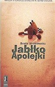 Jabłko Apo... - Beata Wróblewska - buch auf polnisch 