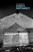 Książka : Strefa nie... - Piotr Pytlakowski