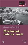 Zobacz : Świadek mi... - Gianrico Carofiglio