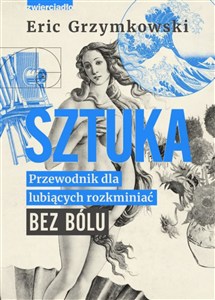 Bild von Sztuka Przewodnik dla lubiących rozkminiać bez bólu