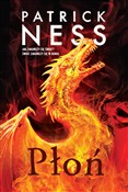 Płoń - Patrick Ness -  Książka z wysyłką do Niemiec 