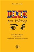 Polnische buch : Dixie jest... - Beata Zawadka