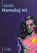 Polnische buch : Namaluj mi... - Marcin Michał Wysocki