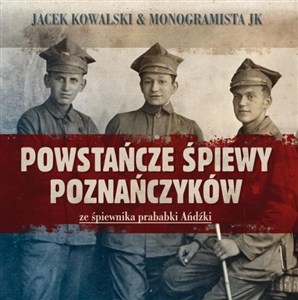 Obrazek Powstańcze śpiewy Poznańczyków (booklet CD)