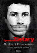 Sprawa Zię... - Krzysztof M. Kaźmierczak, Piotr Talaga -  Książka z wysyłką do Niemiec 